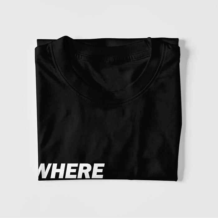 Where There's A Will There's A Way T-Shirt